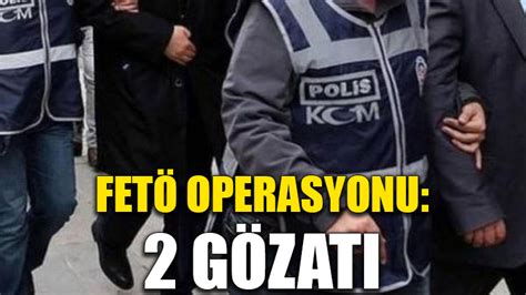 K­ü­t­a­h­y­a­­d­a­ ­F­E­T­Ö­ ­o­p­e­r­a­s­y­o­n­u­:­ ­2­ ­g­ö­z­a­l­t­ı­